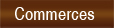 Commerces 